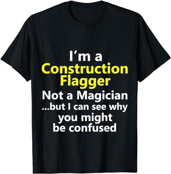 Funny Construction Work Shirts, Construction Flagger Job Title Worker Work Career Gift T-Shirt Menswear Casual Cotton Top Basic