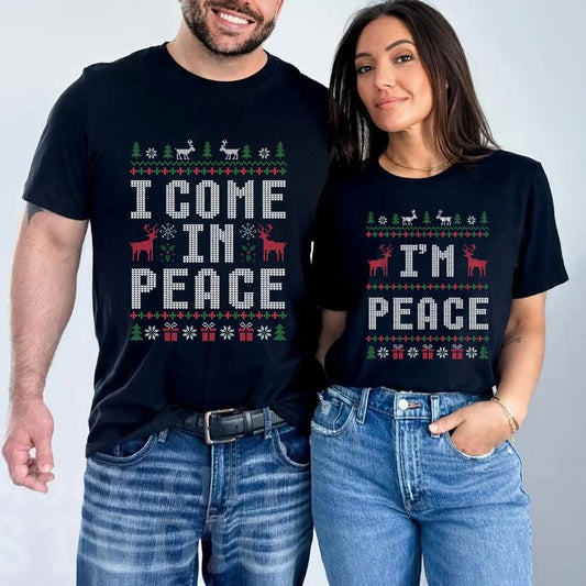 Funny Couple Christmas Shirt, I Come In Peace I'm Peace Tshirt, Humorous Couples Matching Holiday Apparel, Unisex Short Sleeve Tee Shirt
