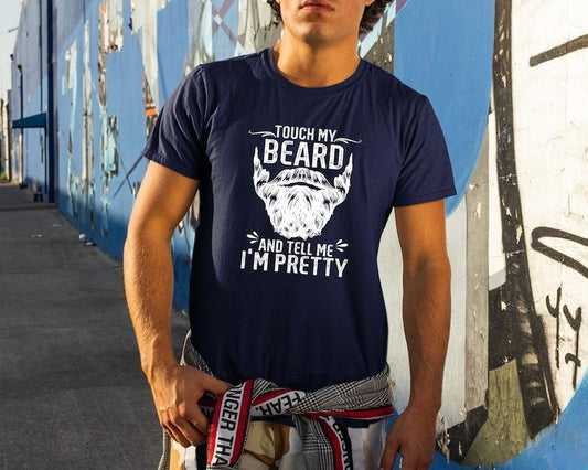 Funny Dad Beard Shirt, Touch My Beard And Tell Me I'm Pretty T Shirts, dad gift from daughter, dad gift from son Hoodie, T-shirt and sweater