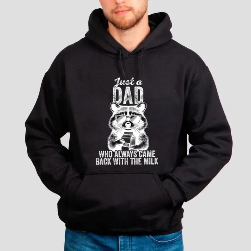Funny Dad Hoodie, Fathers Day Gift, Funny Dad Tee, Just A Dad Who Always Came Back With The Milk Sweatshirt, Unisex Crewneck Pullover Tee, Crewneck Top