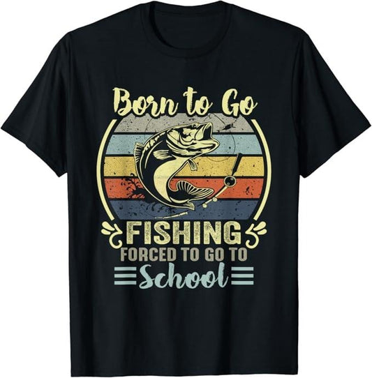 Funny Fishing Shirts, Funny Born To Go Fishing Bass Fish Fisherman T-Shirt Cotton Fashion Casual Classic