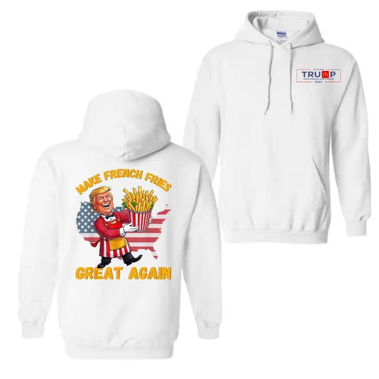 Funny French Fry Make French Fries Great Again Trump Hoodie, Trump Vance 2024 Shirt, For Women And Men