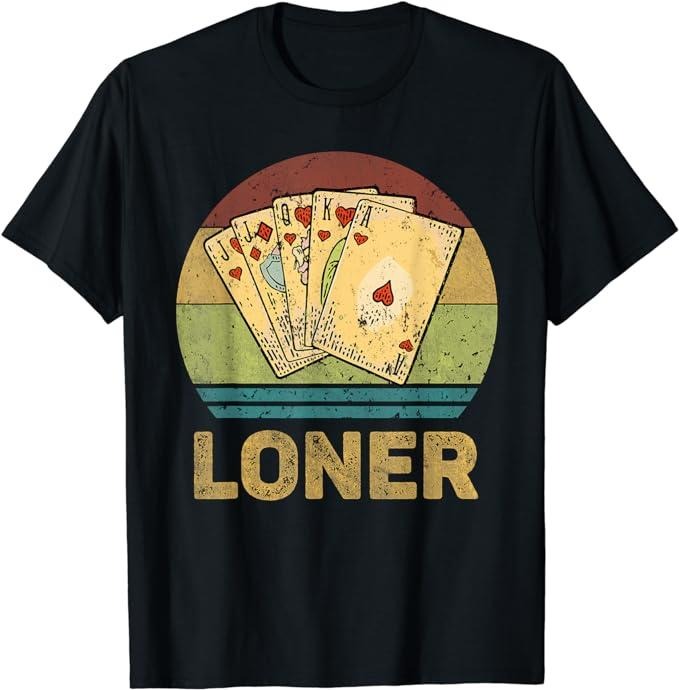Funny Gamer Shirts, Special Gifts For Gamers, Loner Vintage Funny Euchre Card Game T-Shirt Menswear Casual Classic