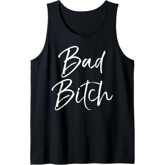 Funny Gift for Bad Ass Women Boss Quote Cute Bad Bitch Tank Top MADE IN USA