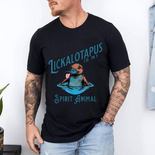 Funny Lickalotopus is My Spirit Animal Funny Platypus Humor T-Shirt | Unisex Cotton Tee, Short Sleeve, Size S-3XL