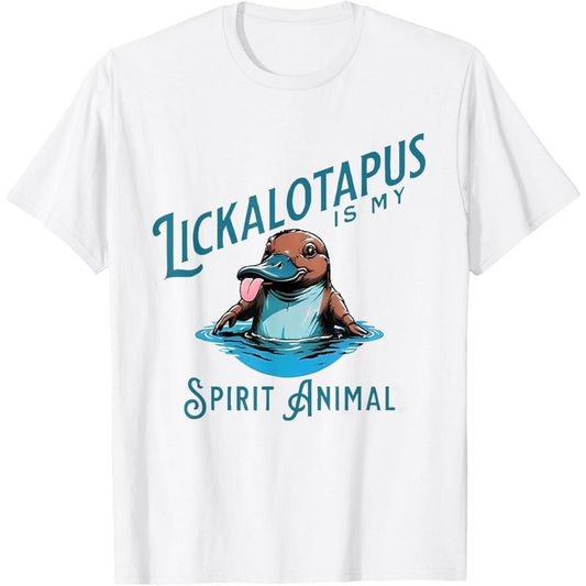 Funny Lickalotopus is My Spirit Animal Funny Platypus Humor T-Shirt made in usa