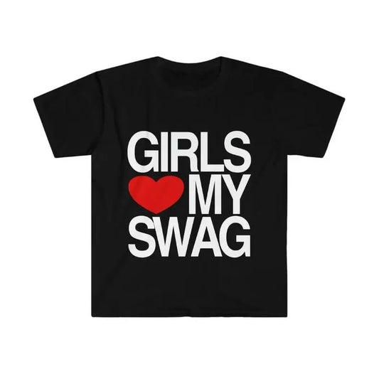 Funny Meme TShirt, Girls Love, Heart My Swag 2010's Style Joke Tee, Gift Shirt, 2024 Outfits,Y2K Graphic T-Shirt