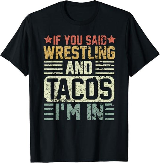 Funny Taco Shirts, Gifts For Mexican Food Lovers, Vintage Funny Wrestling And Tacos Novelty Sports T-Shirt Menswear Top Casual Classic
