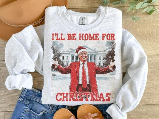 Funny Trump Christmas shirt, I'll be home for Xmas Shirt, 2024 Political shirt, Merry Vibes shirt, Holiday Sublimation, Christmas Sublimation Shirt