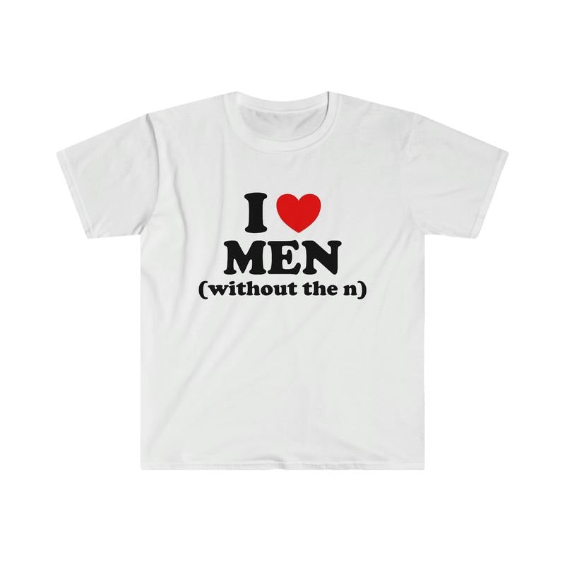 Funny Y2k Tshirt - I Love Men Without The N 2000's Celebrity Inspired Heart Tee - Gift Shirt  T-shirt, sweater and Hoodie