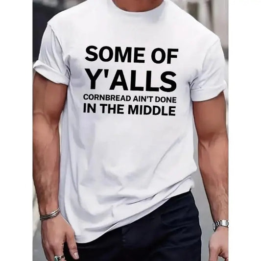 Funny southern saying Fitted Men's T-Shirt, Sweat-wicking and Freedom of Movement Made in USA