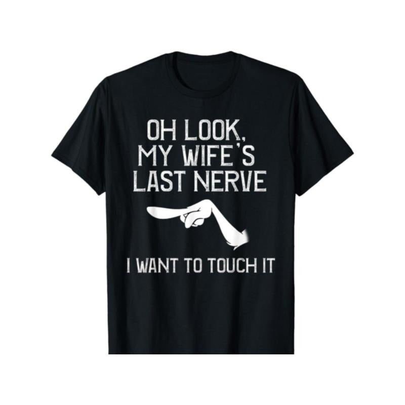 Funny t-shirt for men, Sarcastic Meme, Mans prize, Marriage Gift Unisex T-Shirt made in usa