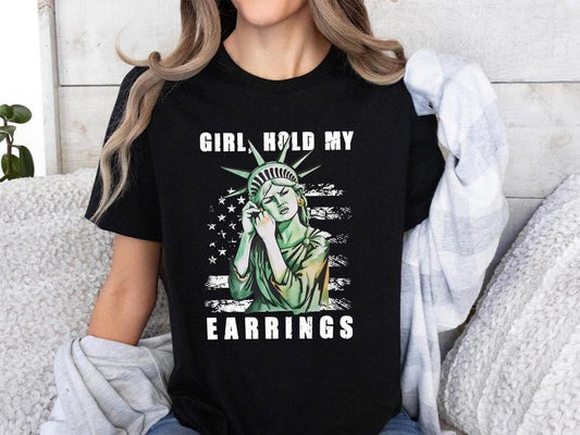 Girl Hold My Earrings shirt, anti Trump shirt, FDT Shirt, Fir Dogwood Tamarack Shirt, Anti-Trump Nature Tee, National Park Style Shirt Cotton Crewneck