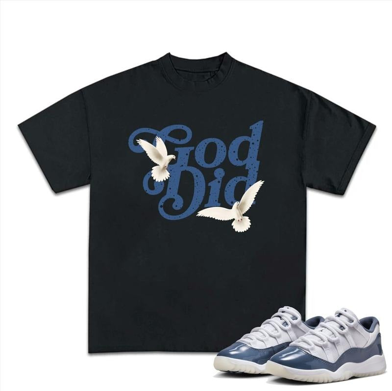 God Did T-shirt, 11S Diffused Blue Unisex Shirt, Shirt To Match Sneaker, Streetwear Y2k Shirt Underwear Tshirt Clothe Cotton Menswear Oversized Top