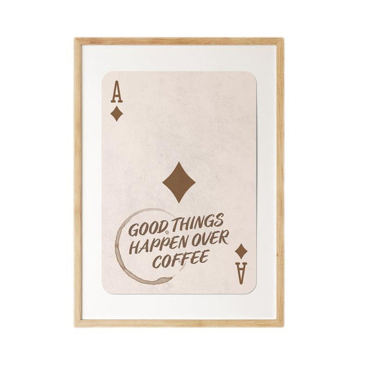 Good Things Happen Over Coffee Print, Retro Kitchen Decor, Trendy Ace Card Art, Coffee Shop Decor, Playing Card Wall Decor, Gifts For Women Her Wall Decor, Poster Prints No Frame, Gifts For Birthday