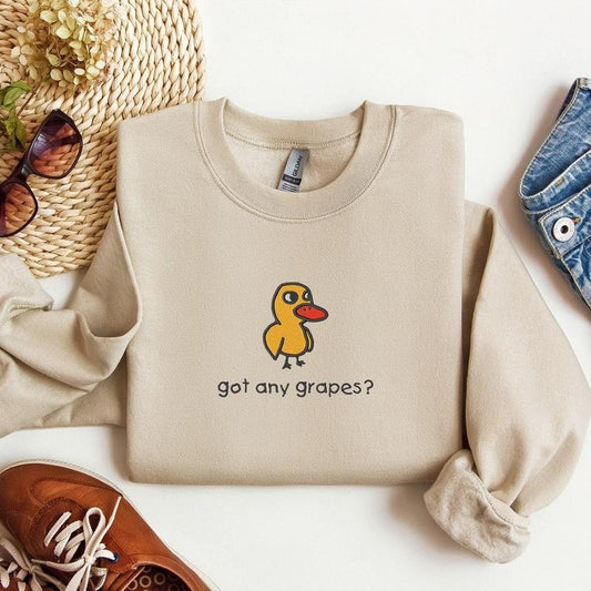 Got Any Grapes Print Sweatshirt, The Duck Sweatshirt, The Duck Song Sweatshirt, Funny Sweater, Cute Duck Sweatshirt