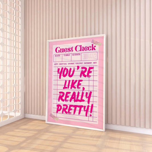Guest Check Reciept, You're Like Really Pretty, Dorm Decor, Funky Retro Wall Art, Preppy Room Decor, Y2k Poster, Gifts For Girls Wall Decor, Poster Prints No Frame, Wall Hanging Decor, Large Wall Art, Gifts For Birthday Christmas