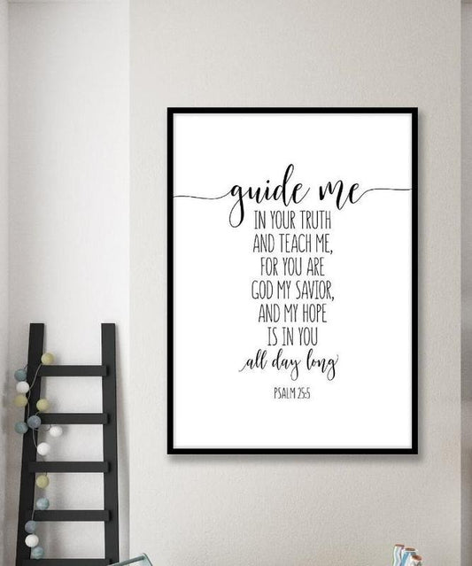 Guide Me In Your Truth And Teach Me For You Are God, Psalm 25:5, Bible Verse Decor, Bible Quote, Christian Decor, Scripture Art, Poster Prints No Frame, Gifts For Her Wall Art, Wall Art Home Decor, Modern Wall Art, Gifts For Birthday Artwork Landscape