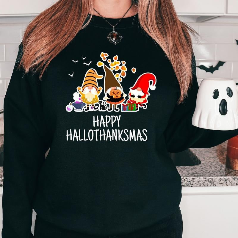 Happy Hallowthanksmas Sweatshirt, Seasonal Gnomes Hoodie, Halloween Gift Sweater, Unisex Thanksgiving Christmas Long Sleeve, Funny Festival Hoodie.