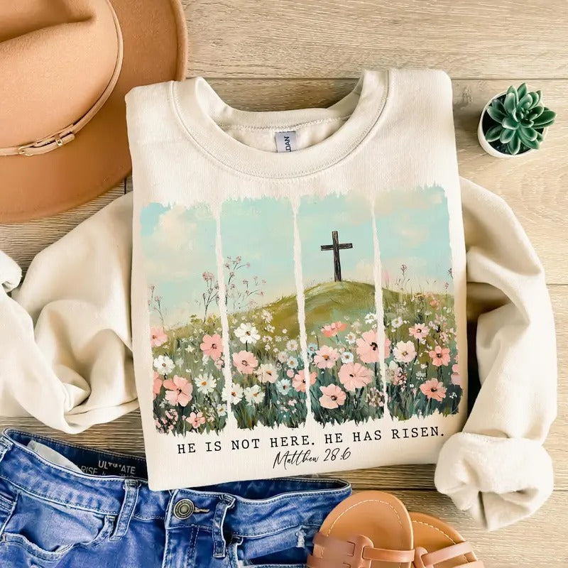He Is Not Here, He Has Risen Sweatshirt, Easter Sweater, Christian Shirt, Jesus Christ Easter, Faith Sweatshirt