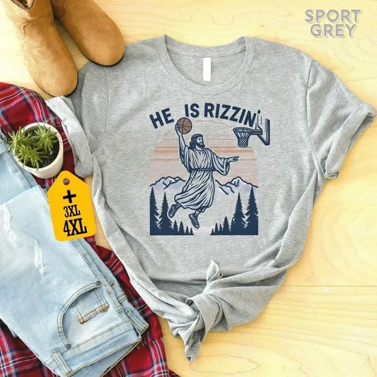 He Is Rizzin' Funny Jesus Playing Basketball Shirt, Christian Faith Tee, Humor Easter Shirt, Easter Gift,Hilarious Holiday Apparel