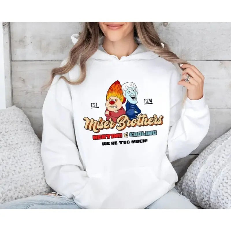 Heating And Cooling We Are Too Much Shirt, The Year Without A Santa Claus Shirt, Christmas Gift, Unisex Sweater Pullover Tee
