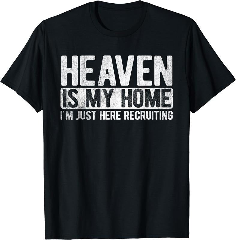 Heaven Is My Home Christian Religious Jesus T-Shirt | Unisex Cotton Tee, Short Sleeve, Crewneck, Size S-5XL