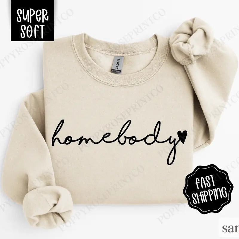 Homebody Sweatshirt, Cute Women's Crewneck, Trendy Women's Sweater