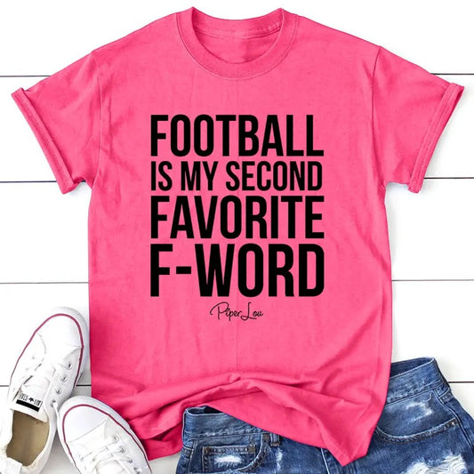 Football Is My Second Favorite F Word Apparel, Proudly Printed In The USA, Tee / Tank / V Neck Gray / White / Blue / Hot Pink, #sassy #cute #blackprint
