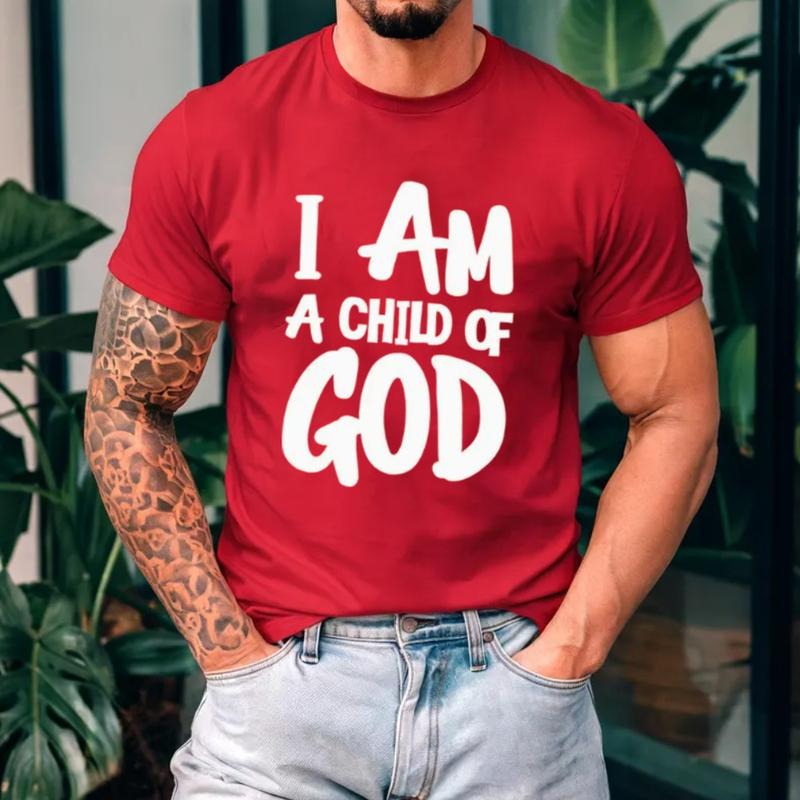 I Am A Child of God Tee Casual Style Crew Neck Short Sleeve T-Shirt Tops Trendy for Unisex, Perfect Gift