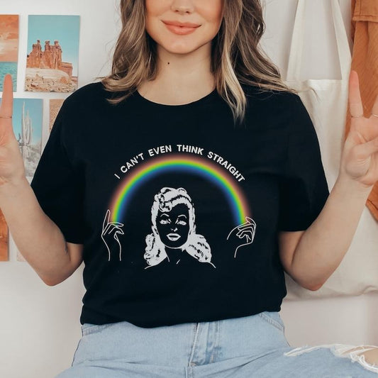 I Can't Even Think Straight Shirt, Lesbian Pride T-Shirt, Lesbian Girlfriend Gift, Pride Month Shirt, Funny Lesbian Girlfriend Shirt Hoodie, T-shirt and sweater
