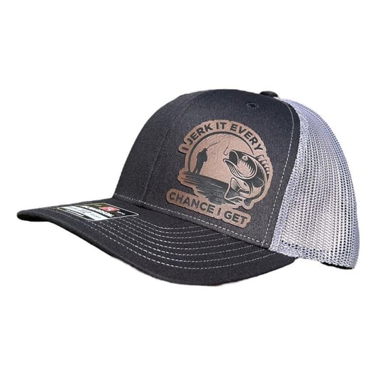 I Jrk It Every Chance I get Hat!