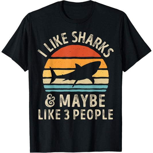 I Like Sharks and Maybe 3 People Shark Lover Retro Vintage T-Shirt made in usa