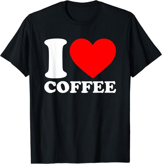 I Love Coffee T-Shirt | Unisex Cotton Tee, Short Sleeve, Size S-5XL