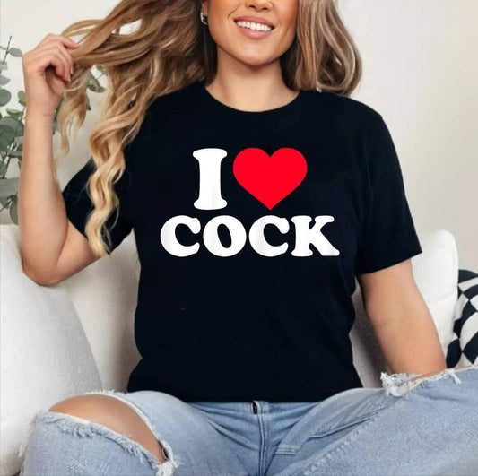 I Love Heart Cock Funny Apparel T-Shirt , Cotton 100%, Crewneck, Short Sleeve, Top Womenswear