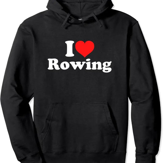 I Love Rowing Pullover Hoodie | Unisex Hooded Sweatshirt