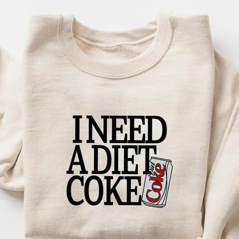 I Need A Diet Coke shirt, Vintage Coke Shirt, Retro Trendy Coke Lover Sweater, Funny Soda Lover Shirt, Soft Drink Fashion, Tops, womenswear, menswear