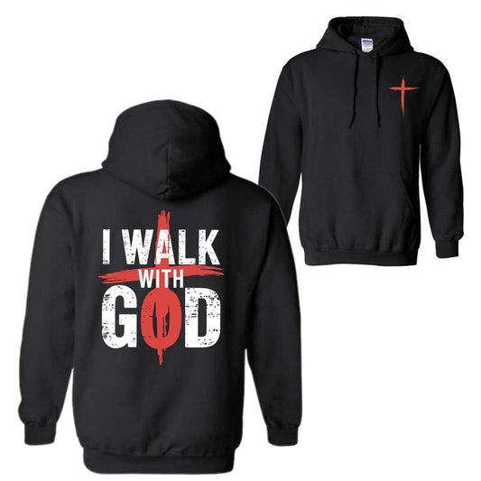 I Walk With God 2 Sided Hoodie, Streetwear Fleece Hoodie For Men And Women