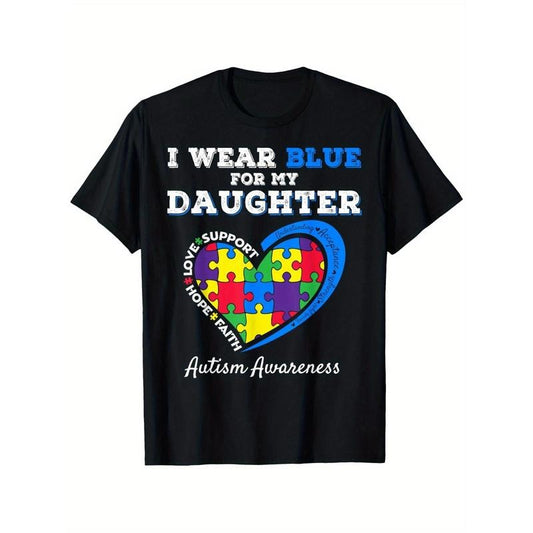 I Wear Blue For My Daughter Autism Awareness Dad Mom T-Shirt