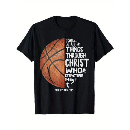 I can do all things through Christ. Philippians 4:13 Basketball T-shirt made in usa