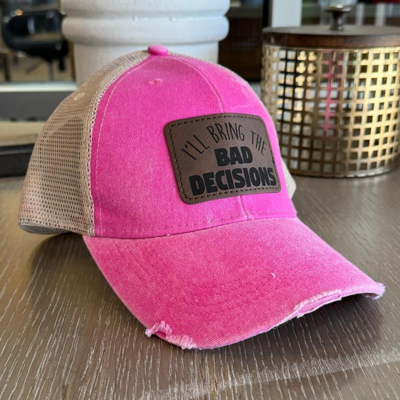 I'll Bring The Bad Decisions Patch Hat, Unisex, Adams' Cool Mesh Lining, High Quality Embroidery