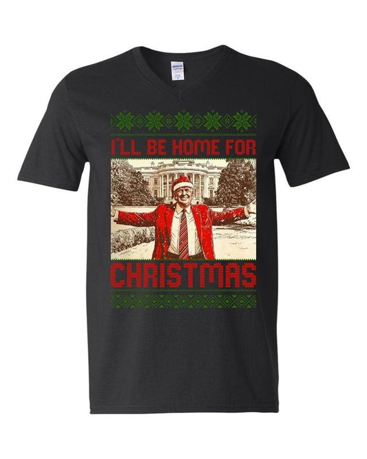 Ill be home for.... - Comfy and Quality Shirt