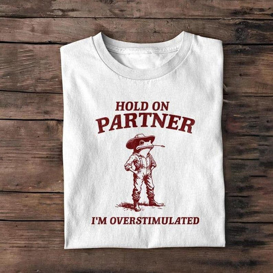 Im Overstimulated Funny Shirt, gift, Retro Funny T Shirt, Weird T Shirt, Meme TShirt, Crazy Shirt, Unisex Shirt, Funny Gift, Cute T-Shirt