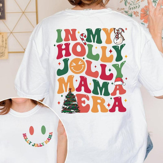 In My Holly Jolly Mama Era T-shirt, Christmas Shirt for Mom, Holly Jolly Shirt, Mom Tee, Mom Gift for Her, Christmas Tree, Merry Christmas, Mama T Shirt