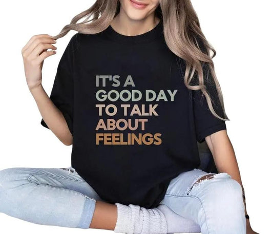 It's A Good Day To Talk About Feelings Sweatshirt, School Counselor Sweatshirt, Cute Mental Health Sweatshirt, Unisex T-Shirt, Gifts For Him Her, Short Sleeve Tee Sweatshirt, Gifts For Birthday