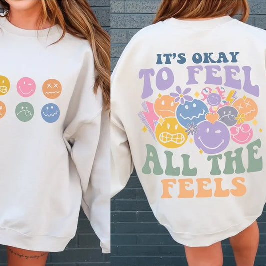 Its Okay To Feel All The Feels sweatshirt Funny Shirt Svg For Women Mental Health Matters Png Mental Health Matters Svg Funny Shirt Svg