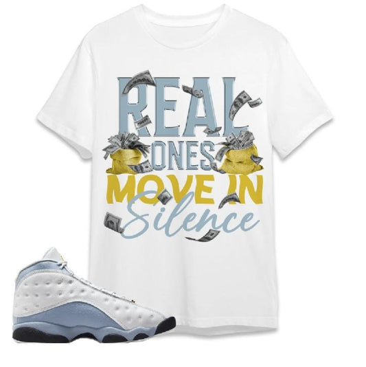 Jordan 13 Blue Grey Unisex T-Shirt, Move In Silence Money, Shirt To Match Sneaker