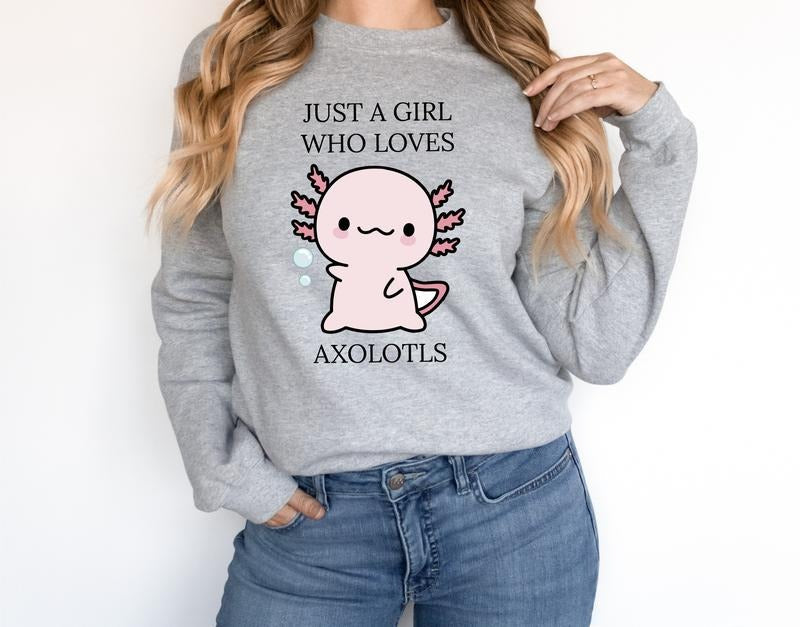 Just A Girl Who Loves Axolotls Sweatshirt, Cute Axolotl Salamander Sweater, Pink Axolotl Lover Gift Hoodie, Kawaii Animal Sweatshirt.