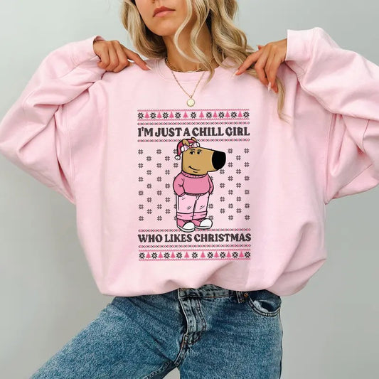 Just A Lowkey Chill Girl Who Likes Christmas Ugly Sweatshirt, Chill Girl Sweater for Women, Funny Dog Meme Crewneck, Cotton Fabric Holiday Womenswear