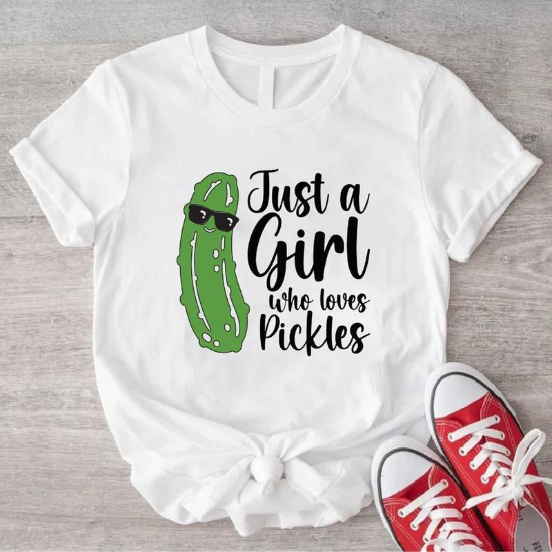 Just a Girl Who Loves Pickles T-Shirt, Pickles Lover Gift Shirt, Trendy Pickle Tee For Woman, Cucumber Tee, Foodie Gift Tee For Bday.